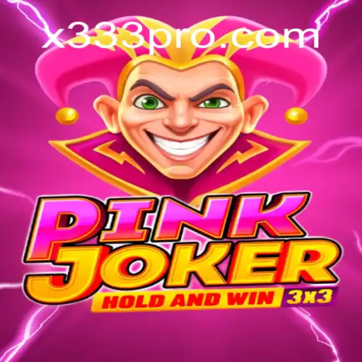 Descubra o Jogo Emocionante Pinkjoker com a Chave Secreta x333